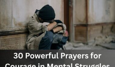 Prayers for Courage in Mental Struggles