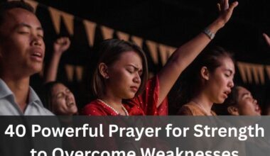 Prayer for Strength to Overcome Weaknesses