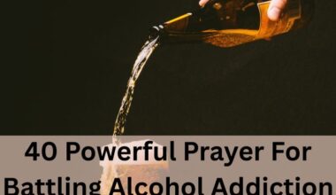 Prayer For Battling Alcohol Addiction