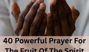 Prayer For The Fruit Of The Spirit