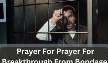 Prayer For Breakthrough From Bondage