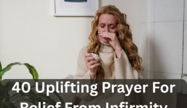 Prayer For Relief From Infirmity
