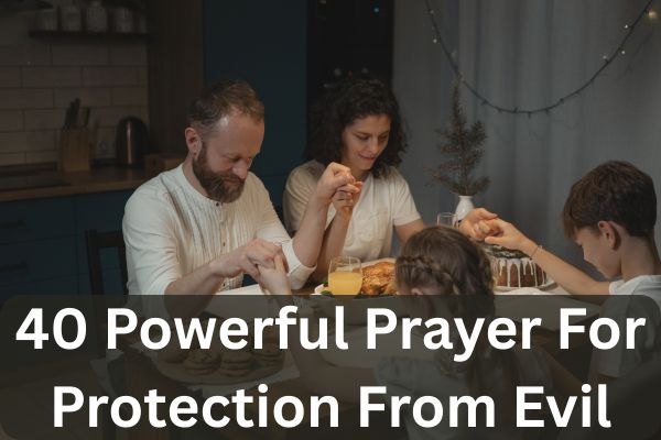 Prayer For Protection From Evil